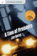 Time of Predators - Gores, Joe