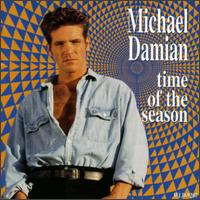 Time of the Season - Michael Damian