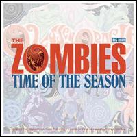 Time of the Season - The Zombies