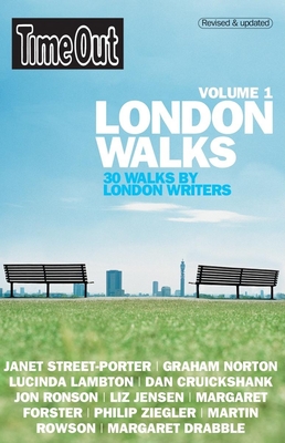 Time Out London Walks, Volume 1: 30 Walks by London Writers - Time Out