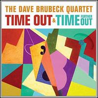 Time Out/Time Further Out - The Dave Brubeck Quartet