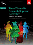 Time Pieces for Descant/Soprano Recorder, Vol. 1