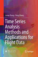 Time Series Analysis Methods and Applications for Flight Data