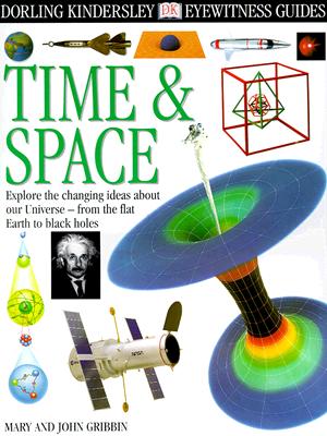 Time & Space - Gribbin, Mary, and Gribbin, John R