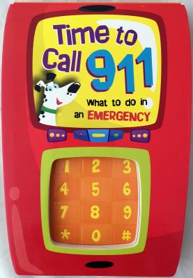 Time to Call 911 - Smart Kidz (Editor), and Berry, Ron