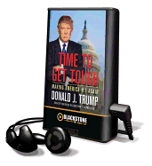 Time to Get Tough - Trump, Donald J, and Meskimen, Jim, Mr. (Read by)