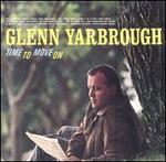 Time to Move On - Glenn Yarbrough