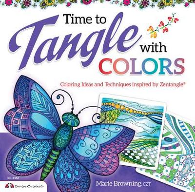 Time to Tangle with Colors - Browning, Marie