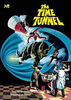 Time Tunnel: The Complete Series - Gill, Tom, Dr., and Wilson, George