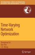 Time-Varying Network Optimization