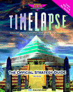 Timelapse: The Official Strategy Guide - Barba, Rick, and Yuen, Mike (Foreword by), and Nichols, Lori (Foreword by)