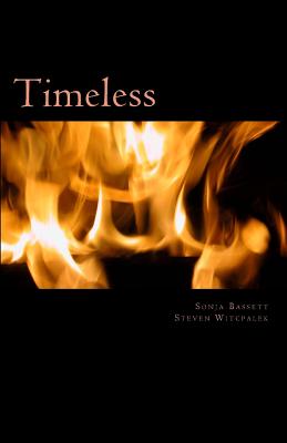 Timeless: A Highly Erotic Tale of Pleasure and Vampiric Love - Witcpalek, Steven, and Bassett, Sonja