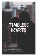 Timeless Hearts: A Love Beyond Time