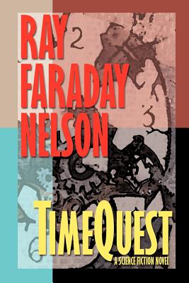 Timequest - Nelson, Ray Faraday