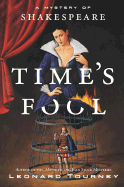 Time's Fool: A Mystery of Shakespeare