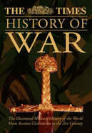 Times History of War / [Editor, Ian Drury] - Drury, Ian