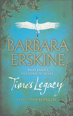 Time's Legacy - Erskine, Barbara