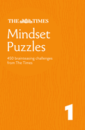 Times Mindset Puzzles Book 1: Put Your Solving Skills to the Test