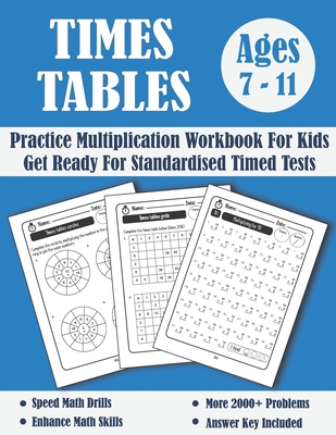 Times Tables Tests Workbook For Kids Ages 7-11: Timed Tests Multiplication Tables Math Drills - KS2 Maths - Year 3-6 - Publishing, Math Blue