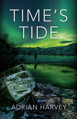 Time's Tide - Harvey, Adrian