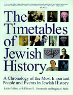 Timetables of Jewish History: A Chronology of the Most Important People and Events in Jewish... - Gribetz, Judah, and Stein, Regina S (Editor), and Greenstein, Edward L (Editor)