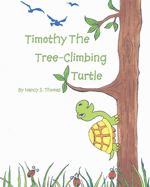 Timothy the Tree-Climbing Turtle