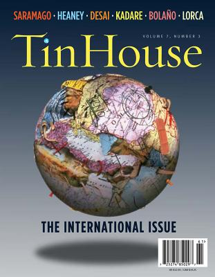 Tin House: The International Issue - McCormack, Win (Editor), and Spillman, Rob (Editor), and Montgomery, Lee (Editor)