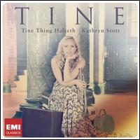 Tine - Kathryn Stott (piano); Tine Thing Helseth (trumpet)