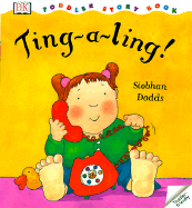 Ting-A-Ling - Dodds, Siobhan, and DK Publishing