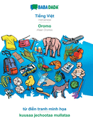 Ting Vit - Oromo, t din tranh minh ha: BABADADA Vietnamese - Afaan Oromoo, visual dictionary
