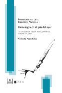 Tinta Negra En El Gris del Ayer: Los Afroportenos a Traves de Sus Periodicos Entre 1873 y 1882