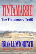 Tintamarre!: The Tintamarre Trail!