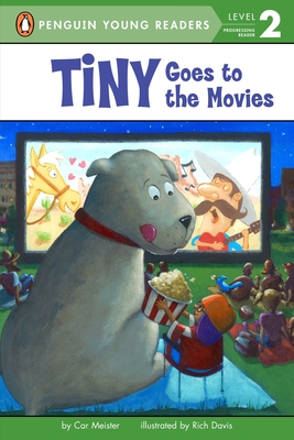Tiny Goes to the Movies - Meister, Cari