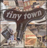 Tiny Town - Tiny Town