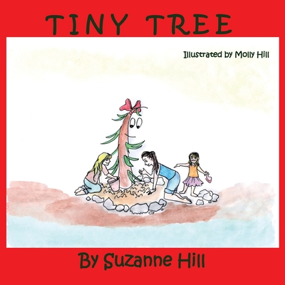 Tiny Tree - Hill, Suzanne