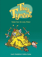 Tiny Tyrant: The Lucky Winner