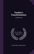 Tinykin's Transformations: A Child's Story