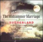 Tippett: The Midsummer Marriage - Adele Leigh (vocals); Edith Coates (vocals); Joan Sutherland (soprano); John Lanigan (vocals); Monica Sinclair (vocals);...
