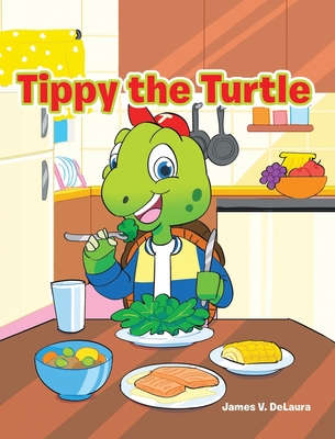 Tippy the Turtle - Delaura, James V