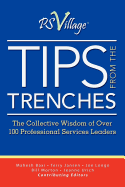 Tips from the Trenches: The Collective Wisdom of Over 100 Professional Services Leaders
