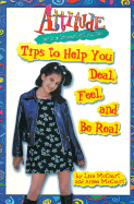 Tips to Help You Deal, Feel, and Be Real