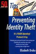 Tips to Preventing Identity Theft - Drake, Elizabeth