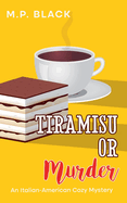 Tiramisu or Murder