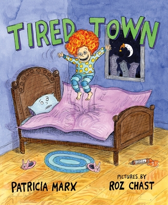 Tired Town - Marx, Patricia