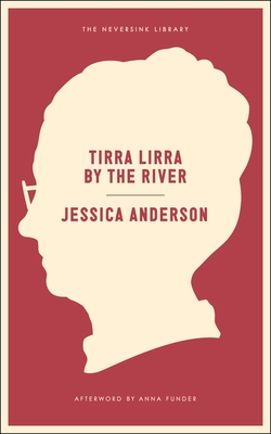 Tirra Lirra by the River - Anderson, Jessica