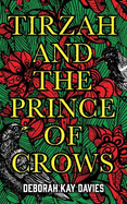 Tirzah and the Prince of Crows: From the Women's Prize longlisted author
