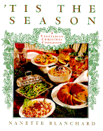 'Tis the Season: A Vegetarian Christmas Cookbook book by ...