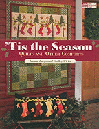 Tis the Season: Quilts and Other Comforts