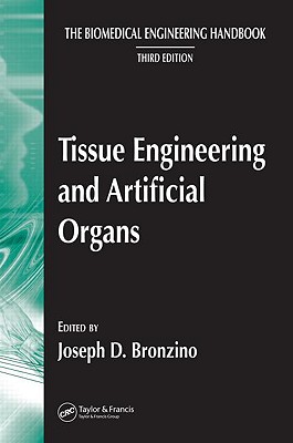 Tissue Engineering and Artificial Organs - Bronzino, Joseph D (Editor)
