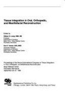 Tissue Integration in Oral, Orthopedic and Maxillofacial Reconstruction
